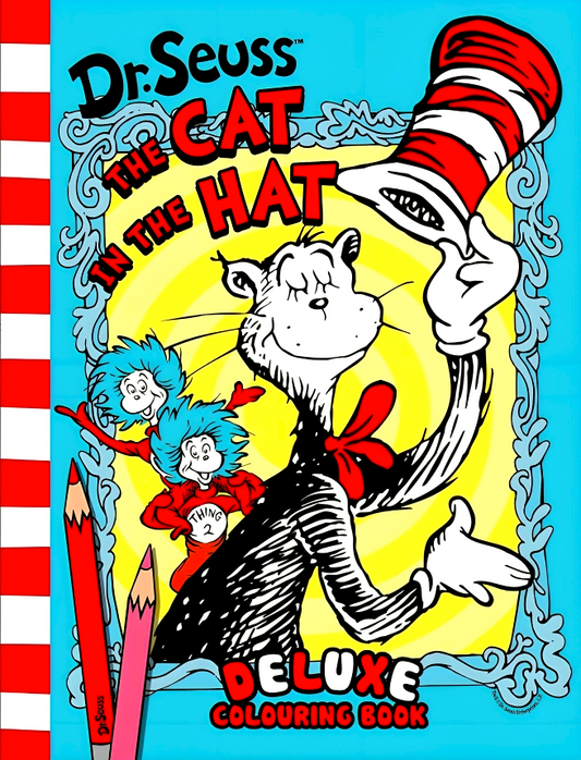 Dr Seuss the Cat in the Hat Deluxe Colouring Book