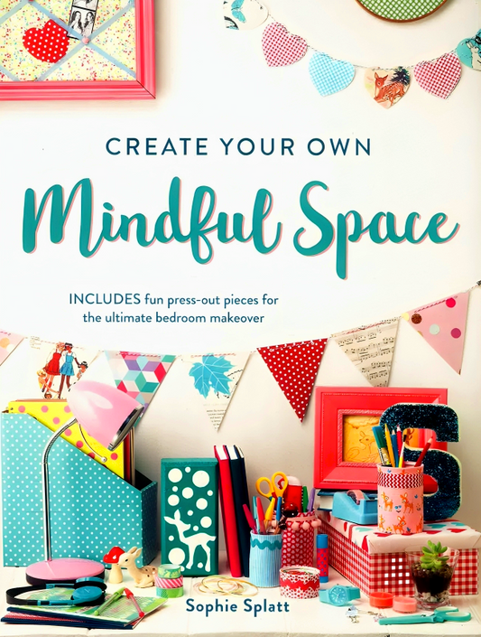 Create Your Own Mindful Space