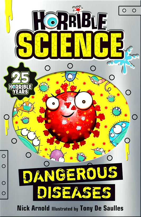 Horrible Science: Dangerous Diseases