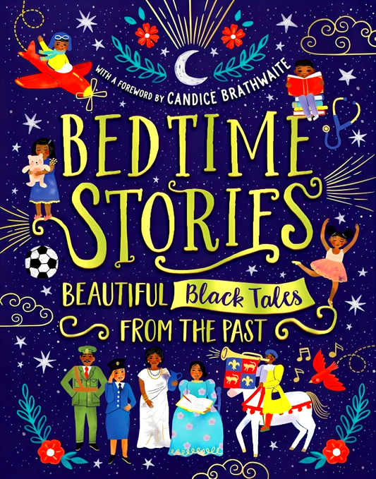 Bedtime Stories: Beautiful Black Tales From The Past