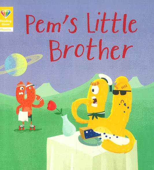 Reading Gems Phonics: Pem's Little Brother