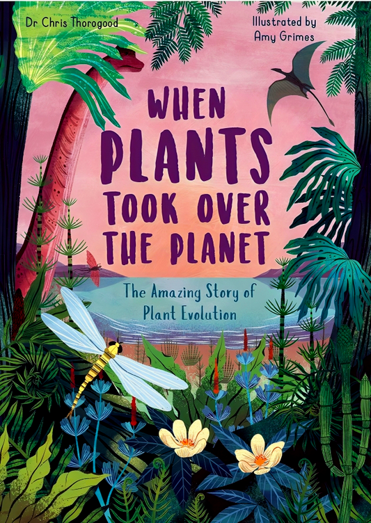 When Plants Took Over The Planet