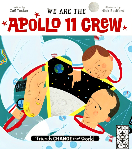 We Are The Apollo 11 Crew