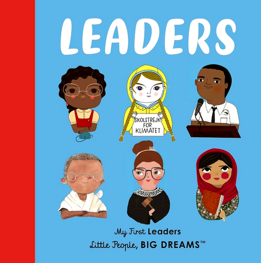 Little People, Big Dreams: Leaders - My First Leaders