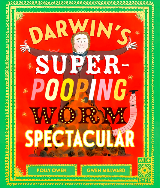 Darwin'S Super-Pooping Worm Spectacular