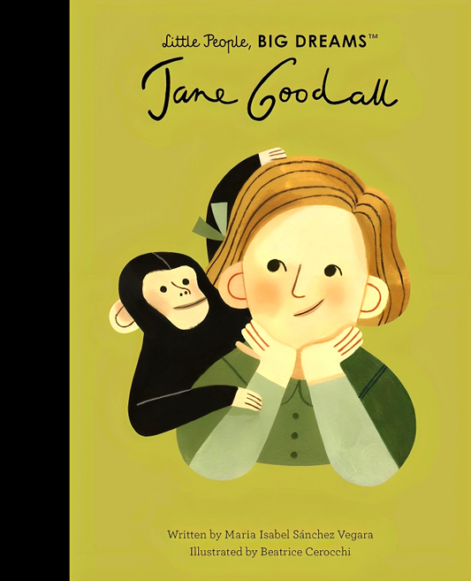 Little People, Big Dreams: Jane Goodall