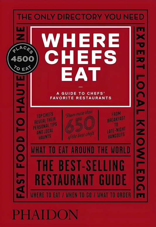 Where Chefs Eat: A Guide to Chefs' Favorite Restaurants