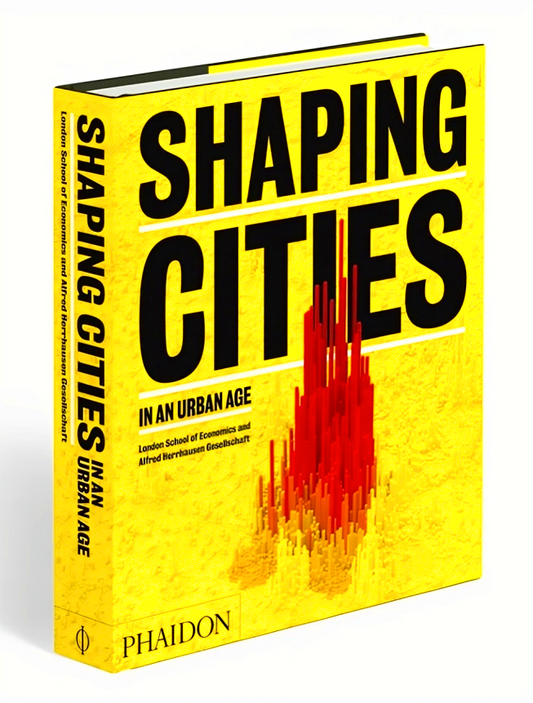 Shaping Cities In An Urban Age