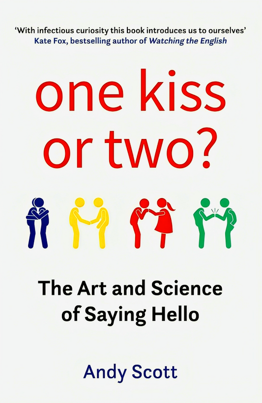 [Bargain corner] One Kiss Or Two?: The Art And Science Of Saying Hello