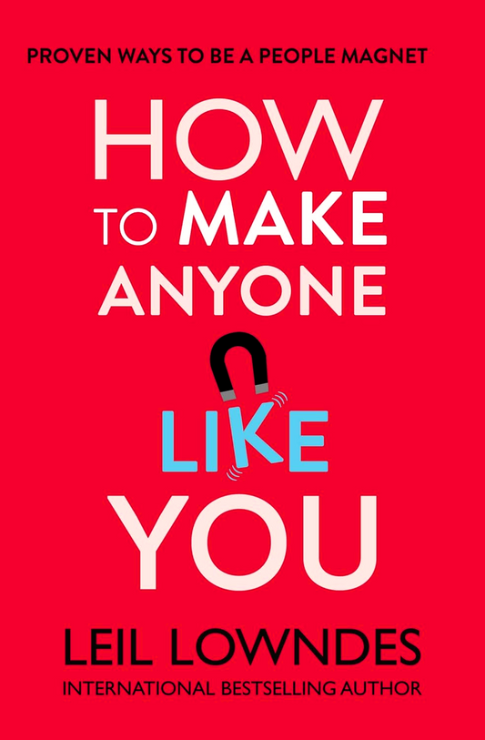 How To Make Anyone Like You