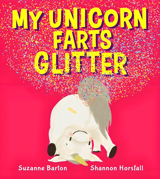 My Unicorn Farts Glitter