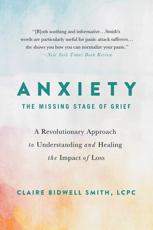 Anxiety: The Missing Stage Of Grief