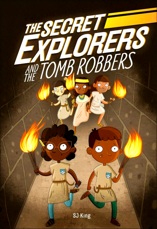 The Secret Explorers And The Tomb Robbers