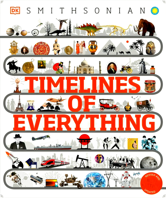 Timelines of Everything: From Woolly Mammoths to World Wars (DK Children's Timelines)