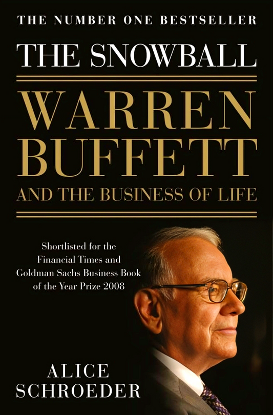 The Snowball: Warren Buffett And The Business Of Life