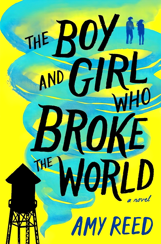 The Boy And Girl Who Broke The World