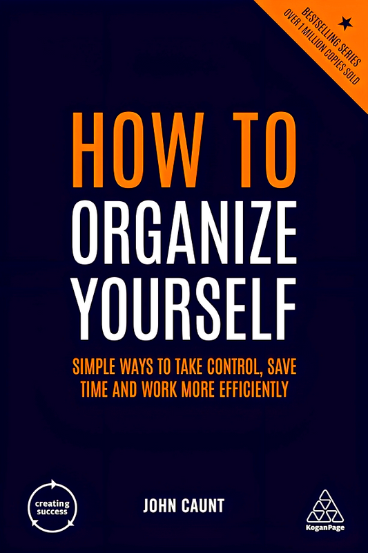 How To Organize Yourself