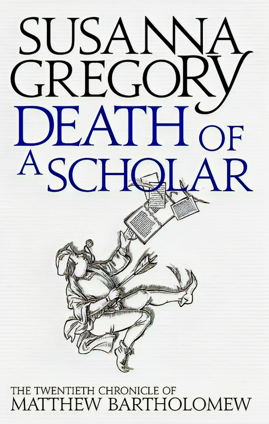 Death of a Scholar: The Twentieth Chronicle of Matthew Bartholomew