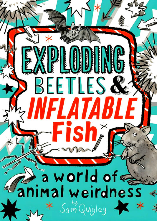 Exploding Beetles & Inflatable Fish