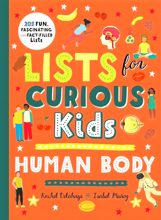 Lists For Curious Kids: Human Body