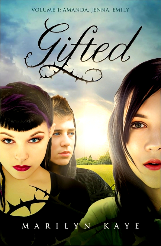 Gifted Volume 1: Amanda, Jenna, Emily