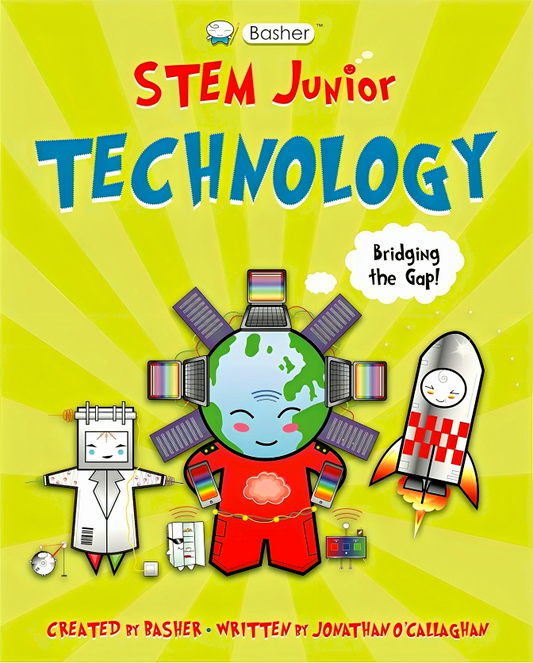 Basher Stem Junior: Technology