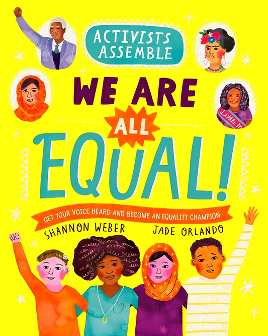 Activists Assemble-We Are All Equal!