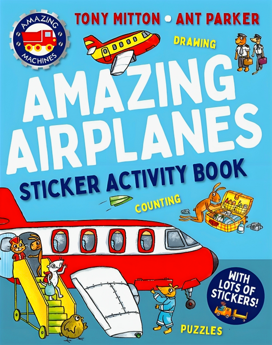 Amazing Airplanes Sticker Activity Book (Amazing Machines)