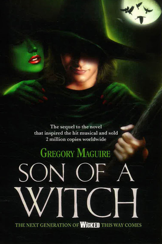 The Wicked Years #2: Son Of A Witch