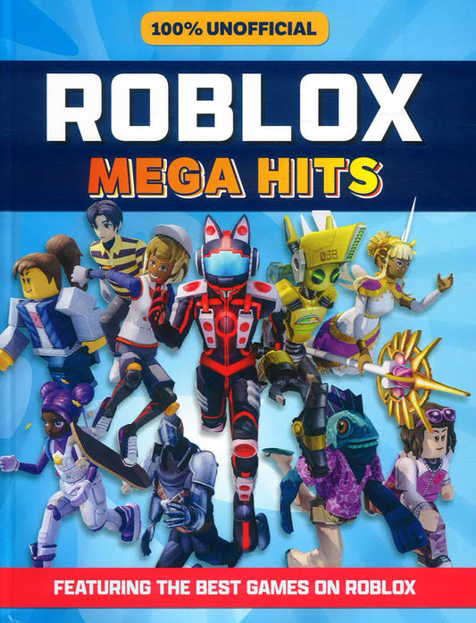 100% Unofficial Roblox Mega Hits