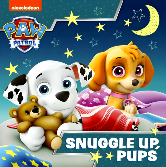 Paw Patrol Picture Book: Snuggle Up, Pups