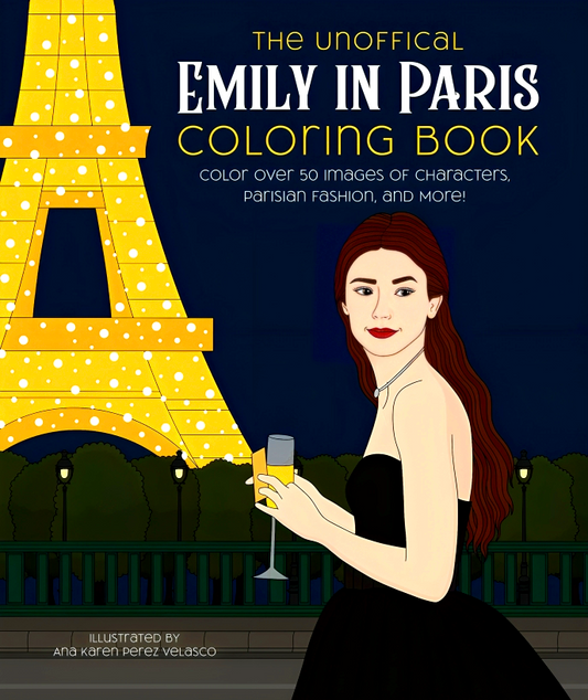 The Unofficial Emily In Paris Coloring Book