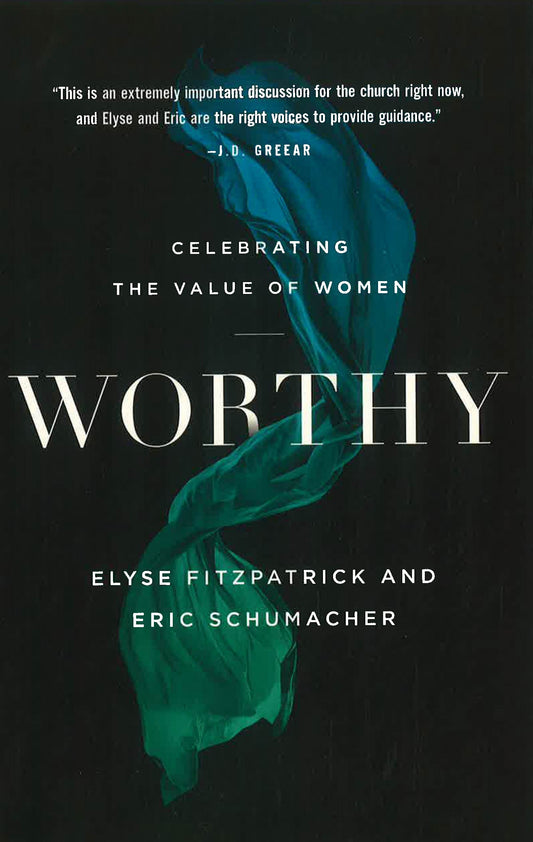 Worthy: Celebrating The Value Of Women