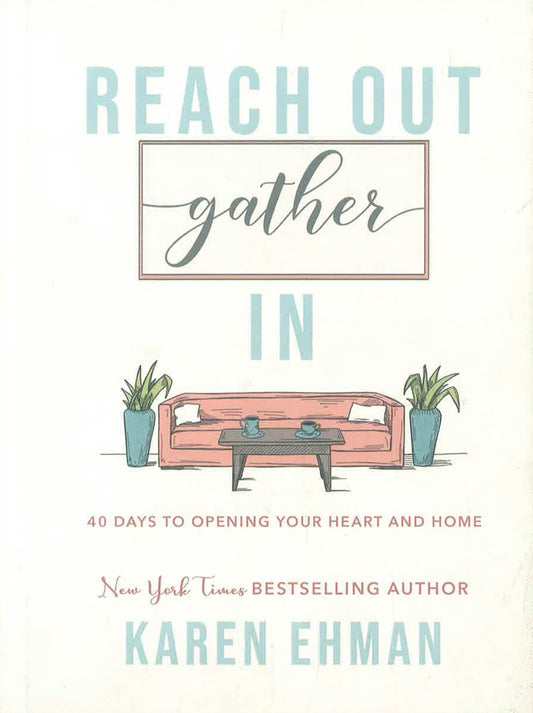 Reach Out, Gather In