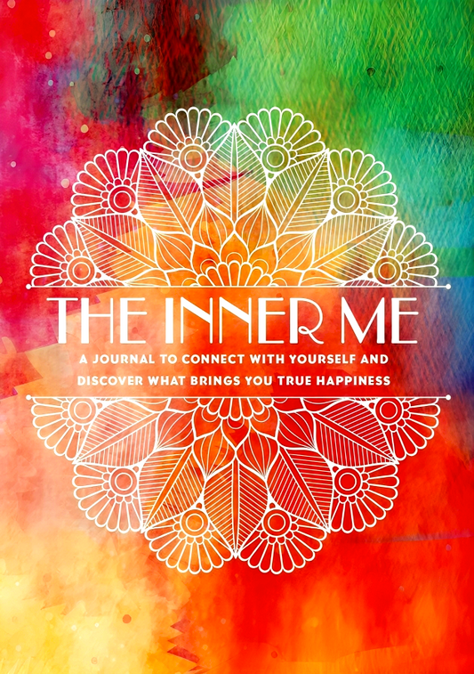 The Inner Me: A Journal to Connect with Yourself and Discover What Brings You True Happiness