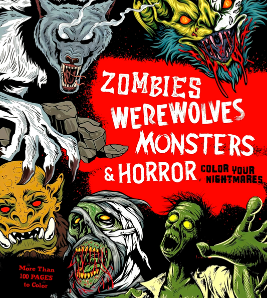 Quarto: Zombies, Werewolves, Monsters & Horror Colouring Book