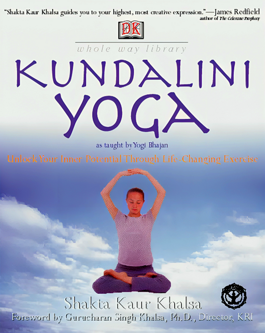 Whole Way Library: Kundalini Yoga