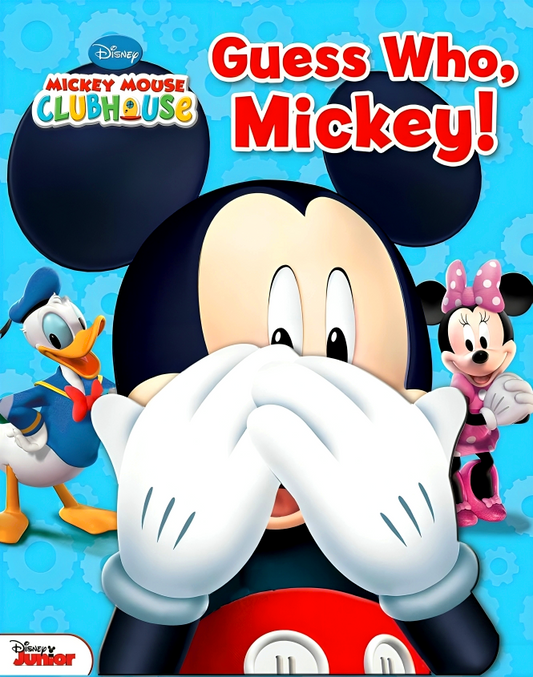 Disney Mickey Mouse Clubhouse: Guess Who, Mickey!