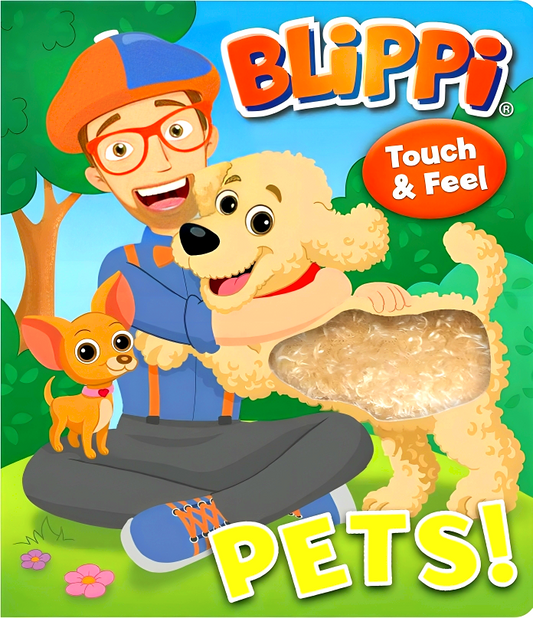 Blippi: Pets (Touch & Feel)