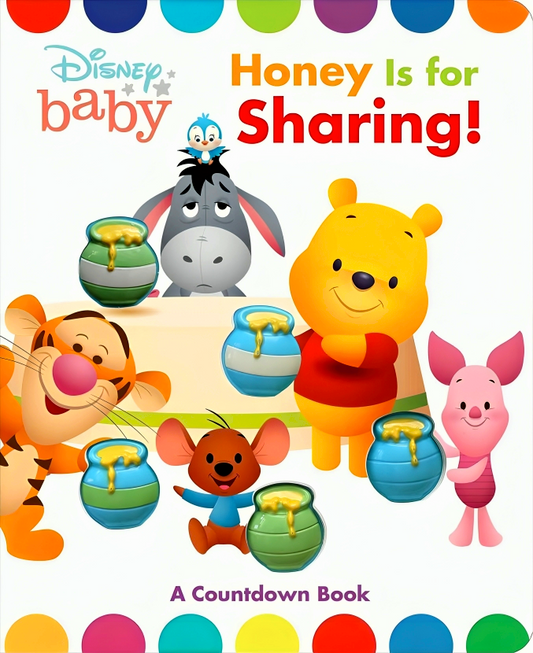 Disney Baby Pooh: Honey Is For Sharing! A Countdown Book