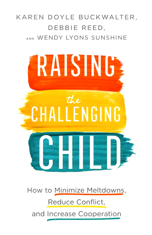 Raising The Challenging Child