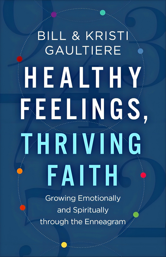 Healthy Feelings, Thriving Faith