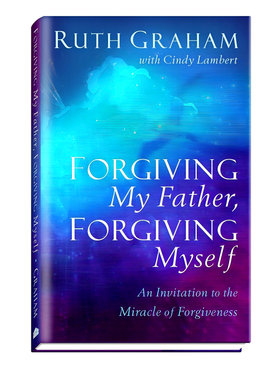 Forgiving My Father, Forgiving Myself