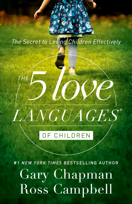 The 5 Love Languages Of Children