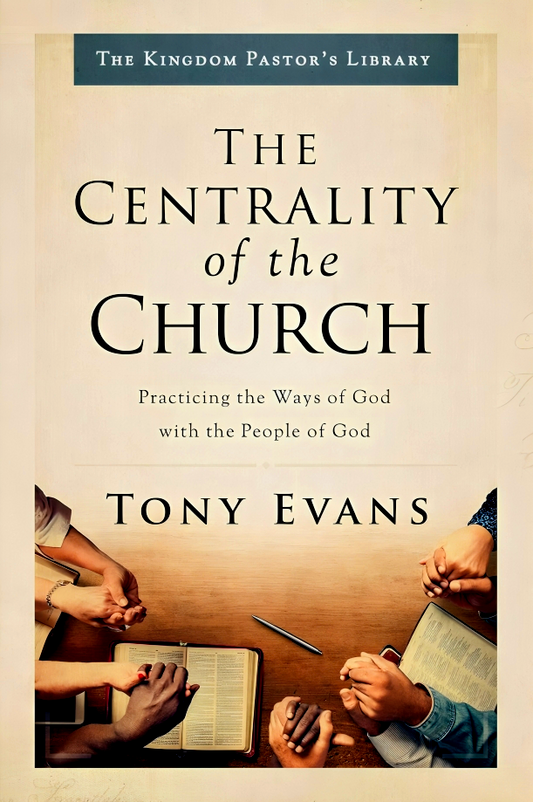 The Centrality Of The Church