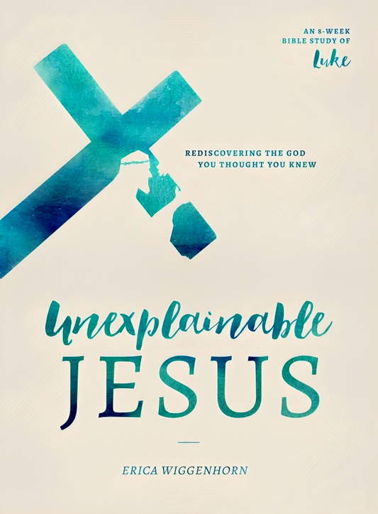 Unexplainable Jesus