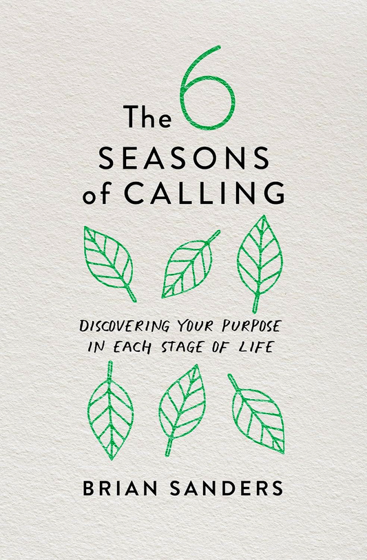 The 6 Seasons Of Calling