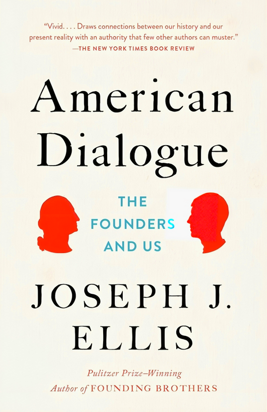 American Dialogue: The Founders and Us