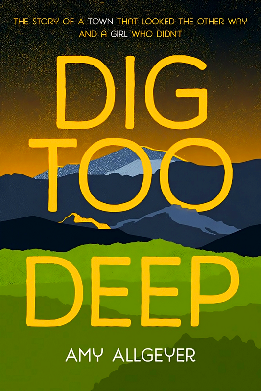 Dig Too Deep