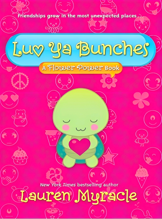 Luv Ya Bunches: A Flower Power Book